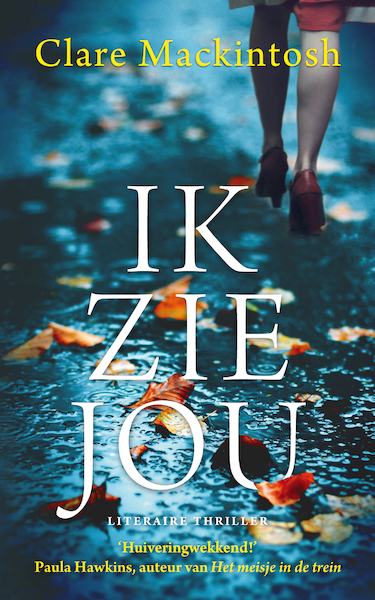 Ik zie jou (Hoogspanning) - Clare Mackintosh (ISBN 9789026150616)