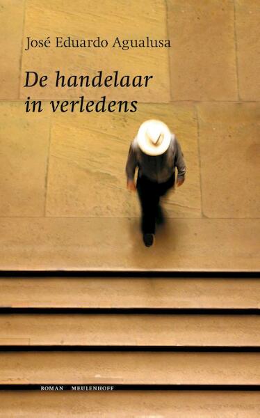 De handelaar in verledens - José Eduardo Agualusa (ISBN 9789029080347)