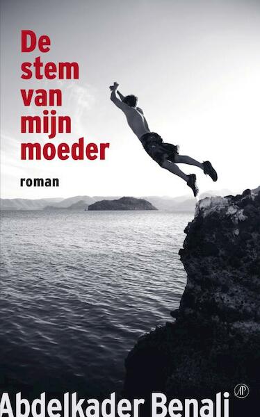 De stem van mijn moeder - Abdelkader Benali (ISBN 9789029567091)