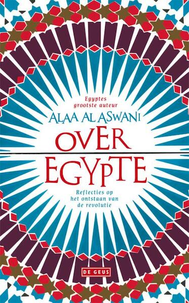 Over Egypte - Alaa al Aswani (ISBN 9789044519860)