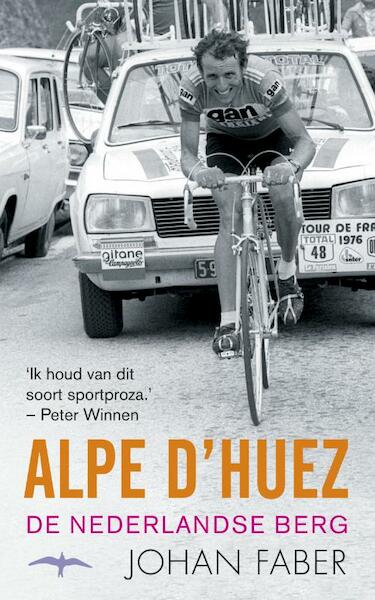 Alpe d'Huez - Johan Faber (ISBN 9789060058275)