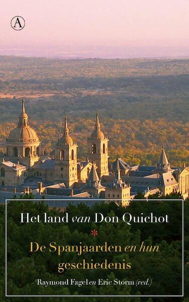 Het land van Don Quichot - Raymond Fagel (ISBN 9789025368906)