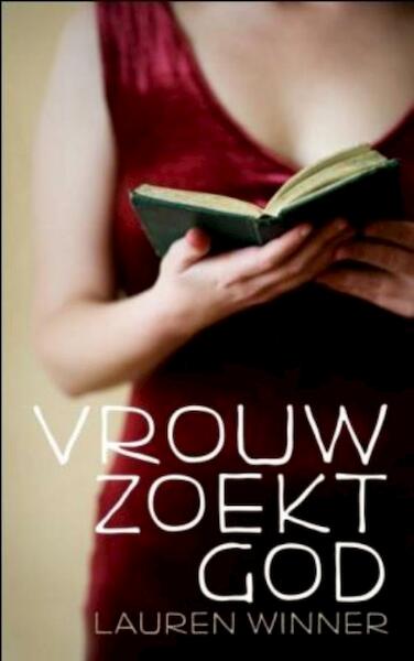 Vrouw zoekt God - Lauren Winner (ISBN 9789043520119)