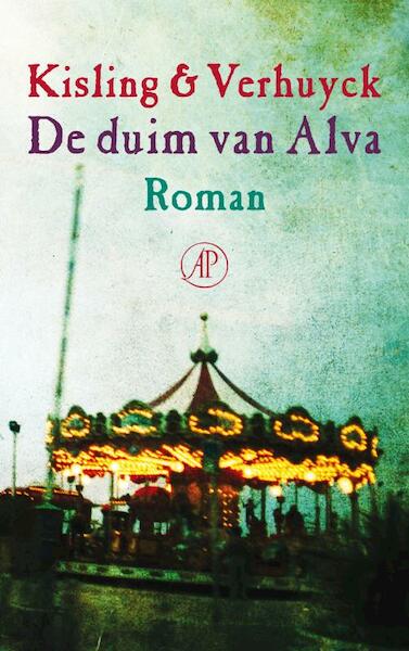 De duim van Alva - C.M.L. Kisling, Paul Verhuyck (ISBN 9789029573474)