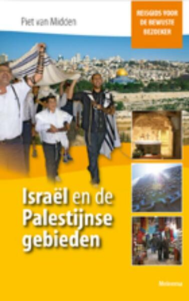 Israël en de Palestijnse gebieden - Piet van Midden (ISBN 9789021142982)