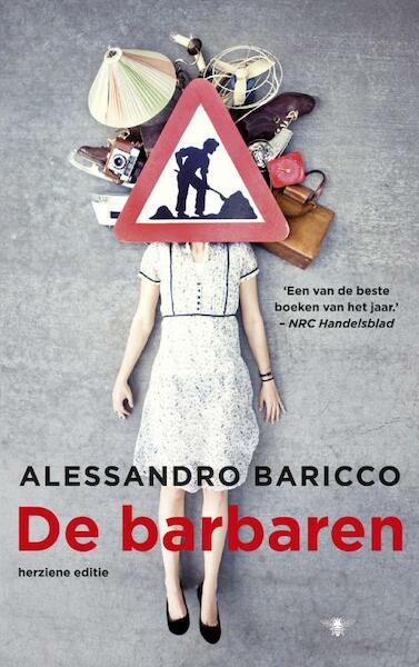 De barbaren - Alessandro Baricco (ISBN 9789023471929)