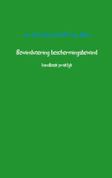 Bewindvoering beschermingsbewind - GM van Duin, Gerard M. van Duin (ISBN 9789081849463)