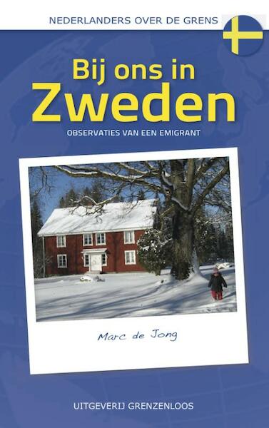 Bij ons in Zweden - Marc de Jong (ISBN 9789077698594)