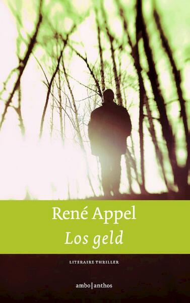 Los geld - René Appel (ISBN 9789041414502)