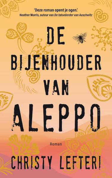 De bijenhouder van Aleppo (midprice) - Christy Lefteri (ISBN 9789023960126)