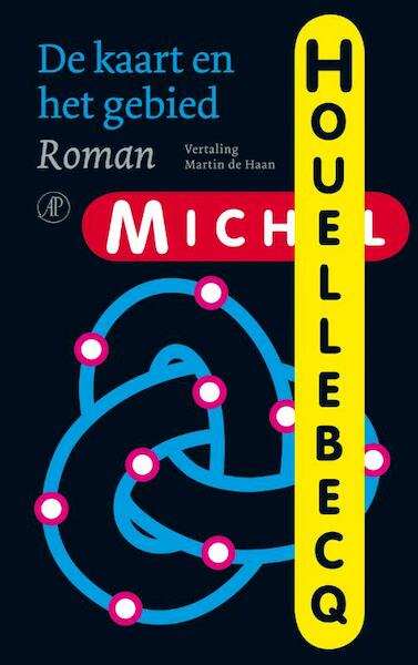 De kaart en het gebied - Michel Houellebecq (ISBN 9789029575171)