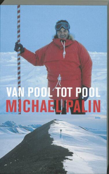 Van pool tot pool - Michael Palin (ISBN 9789026323751)