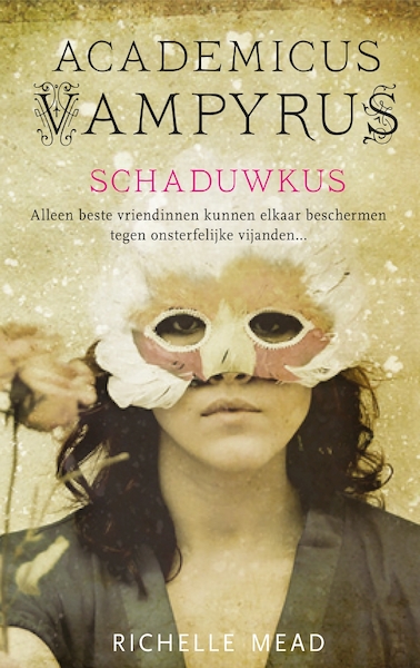 Academicus Vampyrus: Schaduwkus - Richelle Mead (ISBN 9789048806041)