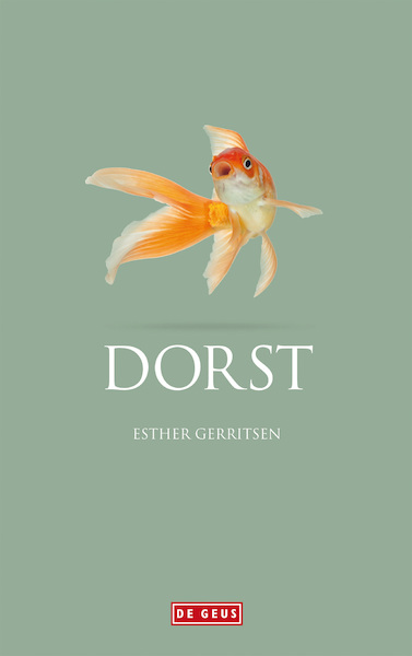 Dorst - Esther Gerritsen (ISBN 9789044525199)