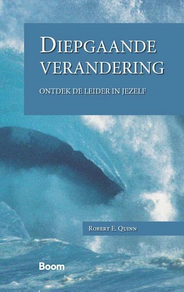 Diepgaande verandering - Robert E. Quinn (ISBN 9789024404513)