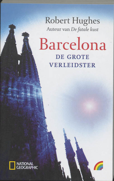 Barcelona, de grote verleidster - R. Hughes (ISBN 9789041706171)