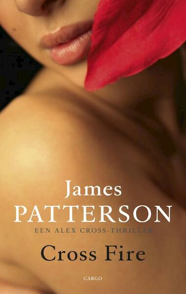 Cross fire special - James Patterson (ISBN 9789023479338)