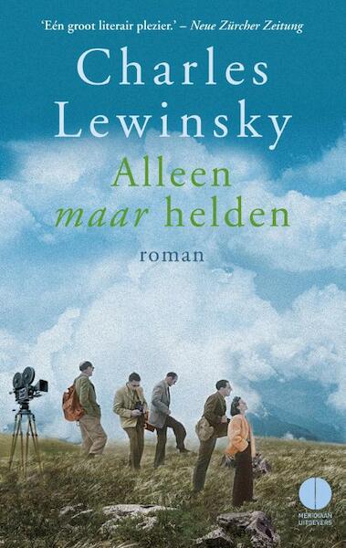 Alleen maar helden - Charles Lewinsky (ISBN 9789048821501)