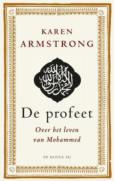 De Profeet - Karen Armstrong (ISBN 9789023469568)