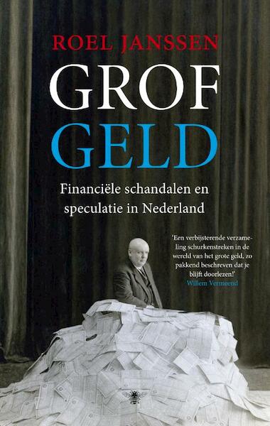 Grof geld - Roel Janssen (ISBN 9789023465461)