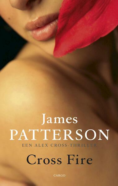 Cross Fire - James Patterson (ISBN 9789023456964)