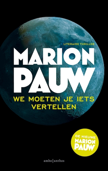 We moeten je iets vertellen - Marion Pauw (ISBN 9789026336034)