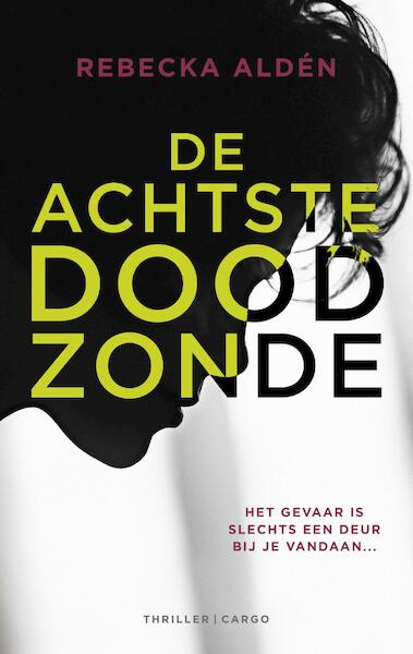 De achtste doodzonde - Rebecka Aldén (ISBN 9789023499473)