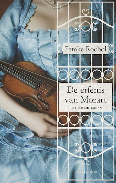 De erfenis van Mozart - Femke Roobol (ISBN 9789026339288)