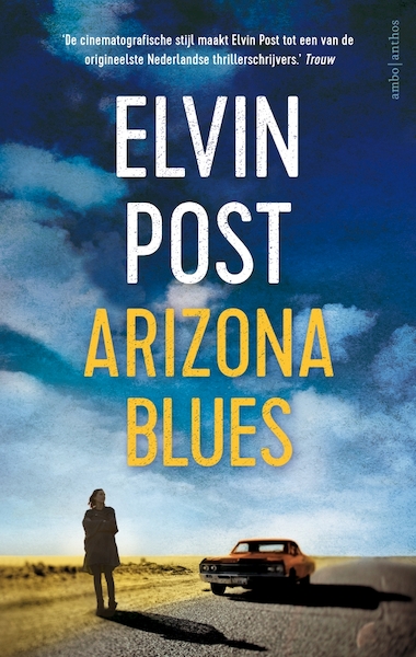 Arizona blues - Elvin Post (ISBN 9789026345982)