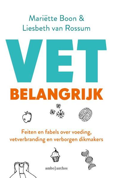 VET belangrijk - Mariëtte Boon, Liesbeth van Rossum (ISBN 9789026346521)