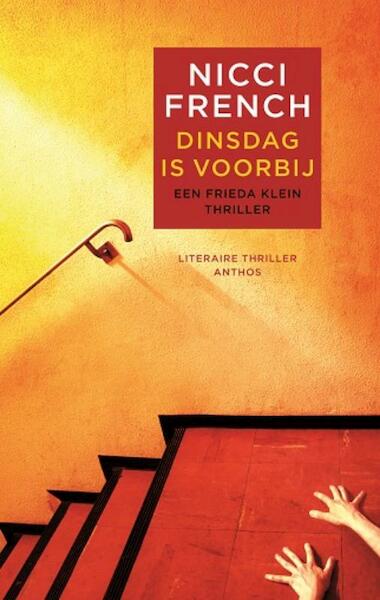 Dinsdag is voorbij - Nicci French (ISBN 9789041416308)