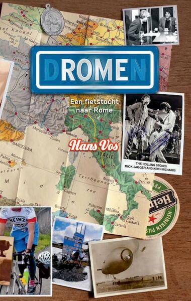 Dromen: een fietstocht naar Rome - Hans Vos (ISBN 9789038923444)