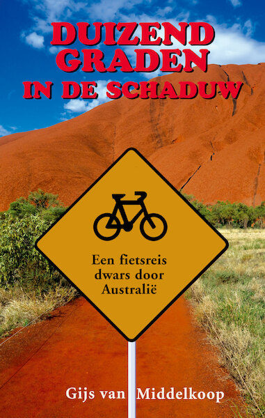 Duizend graden in de schaduw - Gijs van Middelkoop (ISBN 9789038927091)