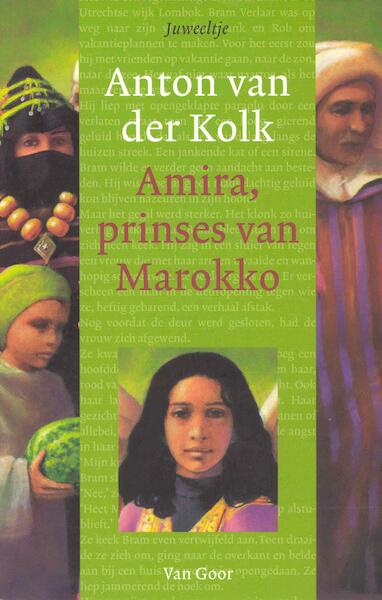 Amira prinses van Marokko - Anton van der Kolk (ISBN 9789000310913)