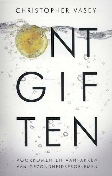 Totaal ontgiften - Christopher Vasey (ISBN 9789020208917)