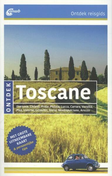 ANWB Ontdek Toscane - Nana Claudia Nenzel (ISBN 9789018039448)