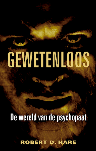 Gewetenloos - Robert D. Hare (ISBN 9789038927633)