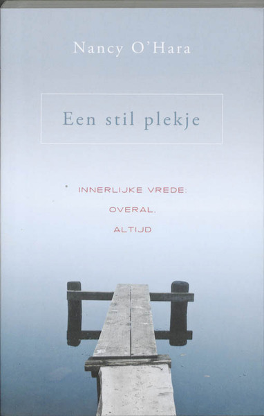 Een stil plekje - Nancy O'Hara (ISBN 9789020203905)