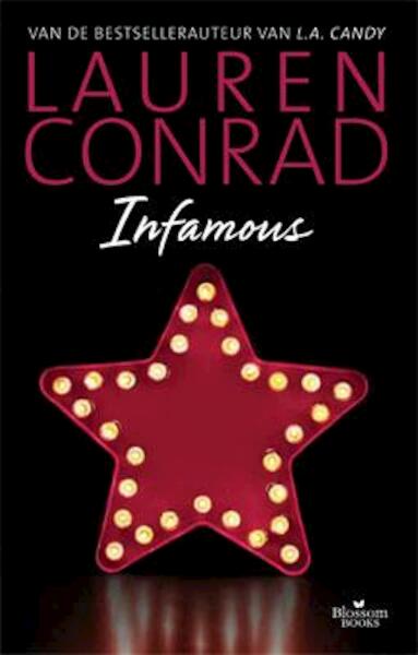 Infamous - Lauren Conrad (ISBN 9789020679656)