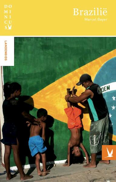 Brazilie - Marcel Bayer (ISBN 9789025756048)