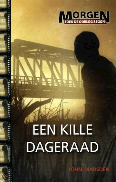 Een kille dageraad - John Marsden (ISBN 9789025751227)