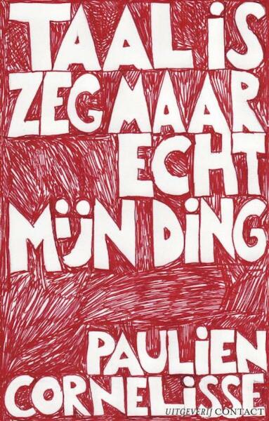 Taal is zeg maar echt mijn ding - Paulien Cornelisse (ISBN 9789025432621)