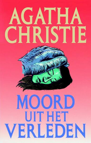 Moord uit het verleden - Agatha Christie (ISBN 9789021804750)