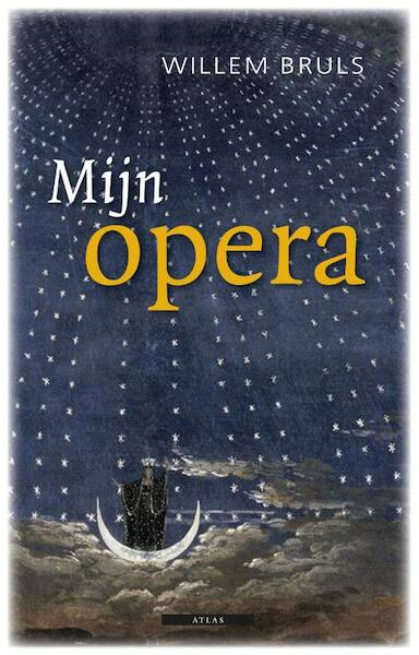 Mijn opera - Willem Bruls (ISBN 9789045017693)