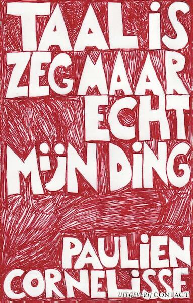 Taal is zeg maar echt mijn ding - Paulien Cornelisse (ISBN 9789025438838)