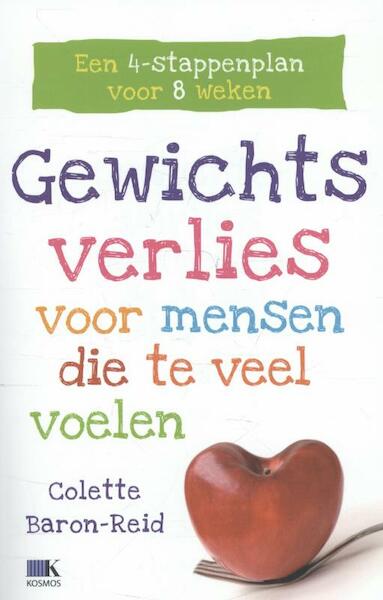 Gewichtsverlies voor mensen die te veel voelen - Collette Baron-Reid (ISBN 9789021554266)