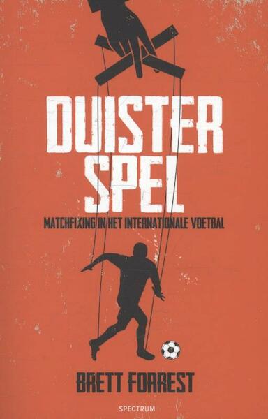 Duister spel - Brett Forrest (ISBN 9789000333387)