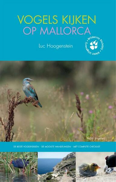 Vogels kijken op Mallorca - Luc Hoogenstein (ISBN 9789050115179)