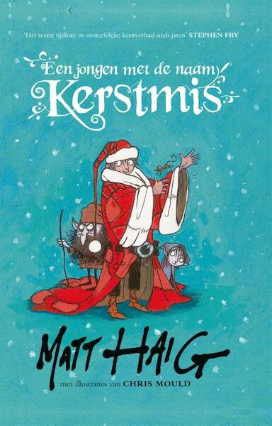 Een jongen met de naam Kerstmis - Matt Haig (ISBN 9789048832712)