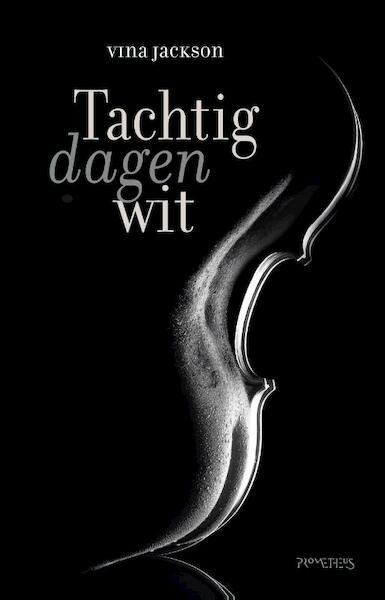 Tachtig dagen wit - Vina Jackson (ISBN 9789044625967)